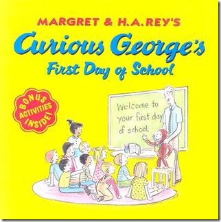 Curious George's First Day of School by Margaret & H.A. Rey