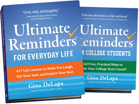 Ultimate Reminders for Everyday Life and For College Students