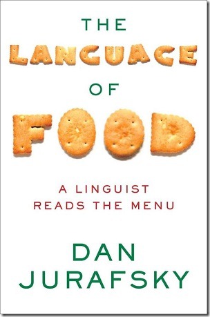 The Language of Food by Dan Jurafsky