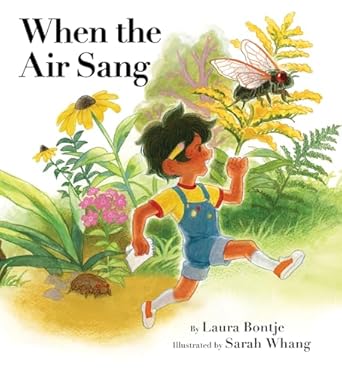 A book review of When the Air Sang by Laura Bontje
