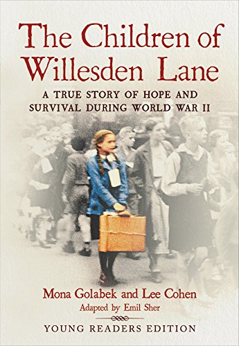 A book review of The Children of Willesden Lane: A True Story of Hope and Survival During World War II (Young Reader’s Edition) by Mona Golabek and Lee Cohen