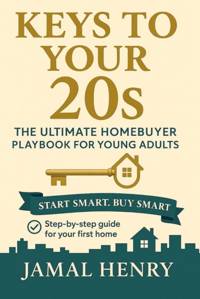 A book review of Keys to Your 20s: The Ultimate Homebuyer Playbook for Young Adults by Jamal Henry (Start Smart. Buy Smart - Step by Step Guide for Your First Home)